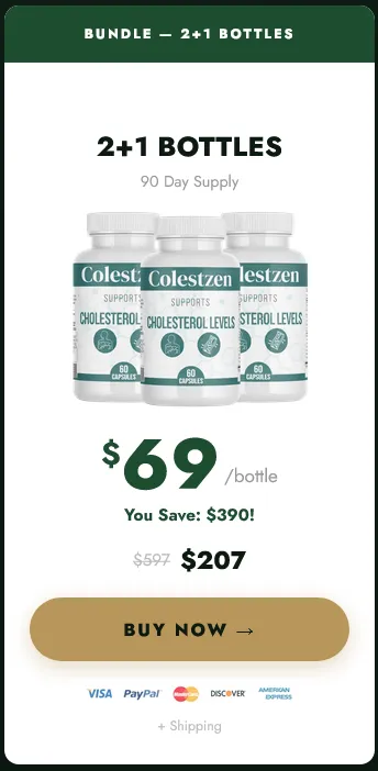 A product pricing card for the Colestzen 'BUNDLE — 2+1 BOTTLES' package, offering a 90-day supply. It features three white supplement bottles arranged in a cluster. The price is listed as $69 per bottle, with a total price of $207 marked down from $597, including a text banner that reads 'You Save $390!'. A large gold 'BUY NOW' button sits below the pricing info, followed by accepted payment logos for Visa, PayPal, MasterCard, Discover, and American Express, with a small '+ Shipping' note at the bottom.